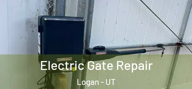 Electric Gate Repair Logan - UT