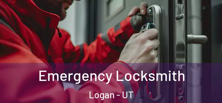 Emergency Locksmith Logan - UT