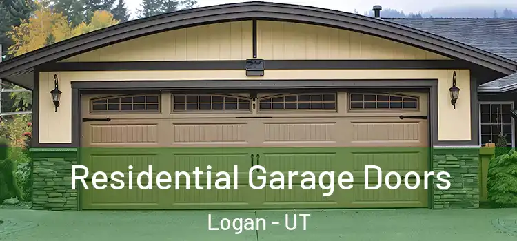  Residential Garage Doors Logan - UT